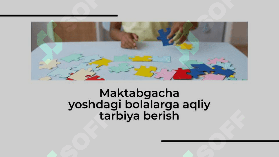 Maktabgacha yoshdagi bolalarga aqliy tarbiya berish 3
