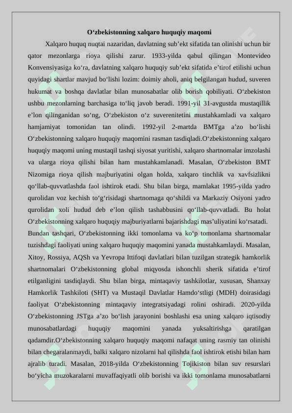 O‘zbekiston xalqaro munosabatlarning to‘la huquqli sub’ekti. 3