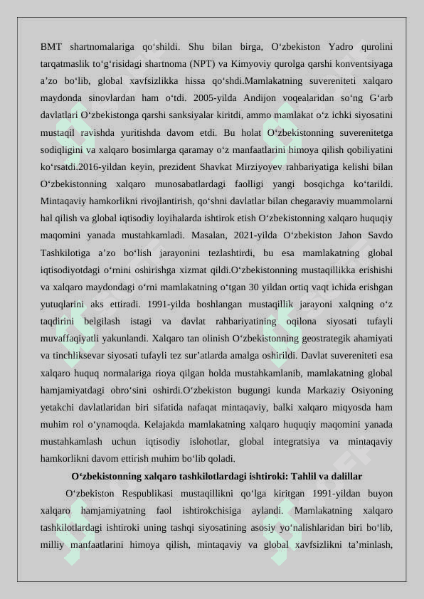 O‘zbekiston xalqaro munosabatlarning to‘la huquqli sub’ekti. 7