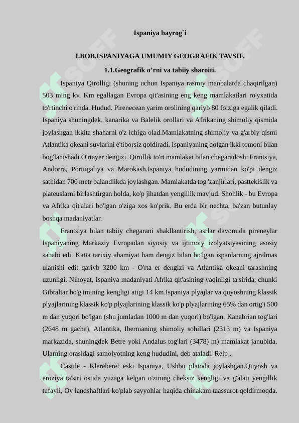 “ISPANIYA DAVLATIGA  IQDISODIY-GEOGRAFIK TAVSIF” 6