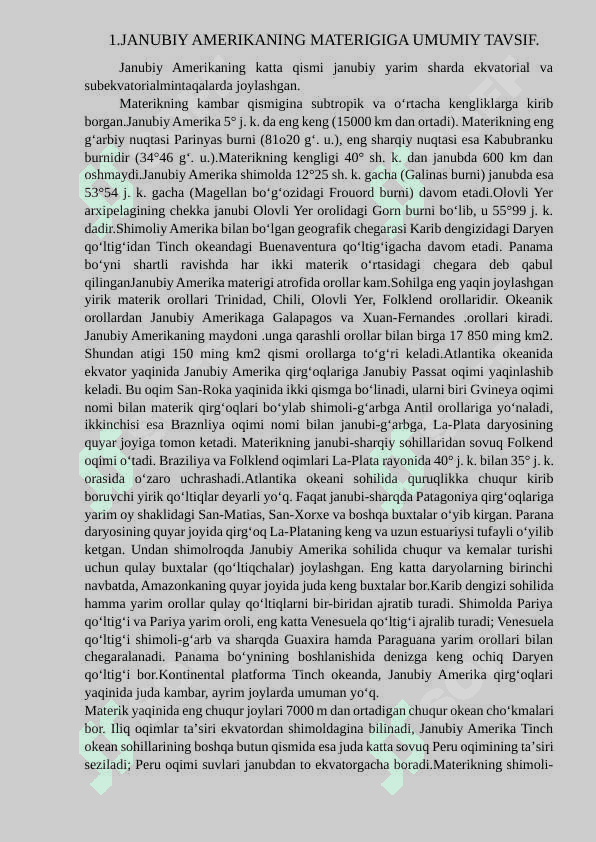 «Janubiy Amerikaning asosiy tabiiy geografik o`lkalari » 4