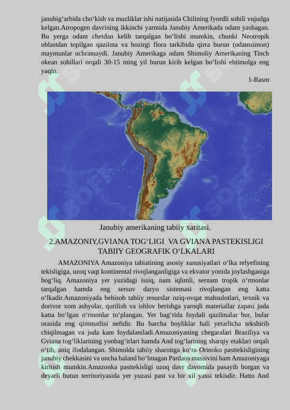 «Janubiy Amerikaning asosiy tabiiy geografik o`lkalari » 7