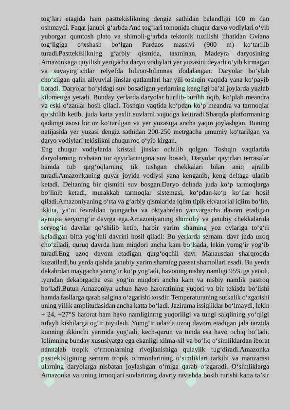 «Janubiy Amerikaning asosiy tabiiy geografik o`lkalari » 8