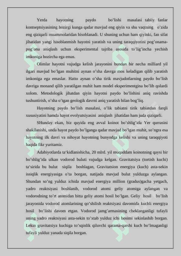 Hayotning paydo bo‘lishi to‘g‘risida hozirgi zamon qarashlari 2