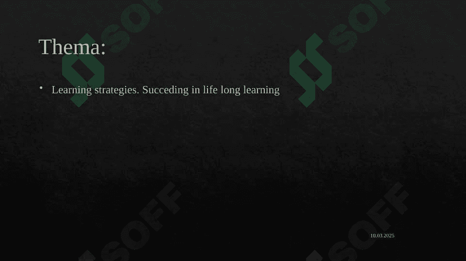 Learning strategies. Succeding in life long learning 2