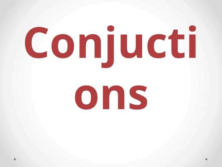 Conjuctions