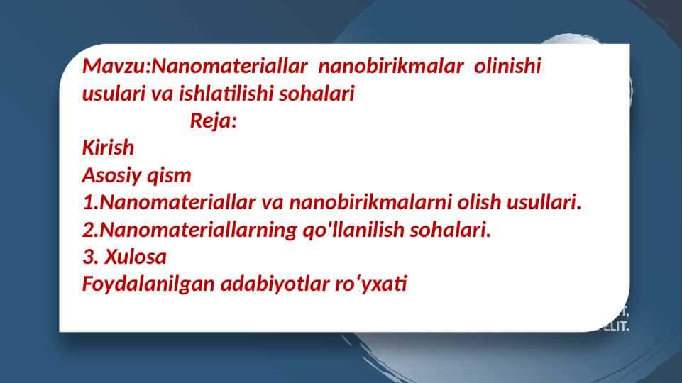Nanomateriallar, nanobirikmalar olinishi usullari va ishlatilishi sohalari 1