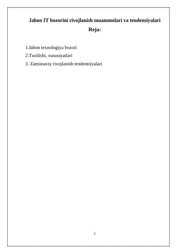 Jahon IT bozorini rivojlanish muamolari va trendetsiyalari