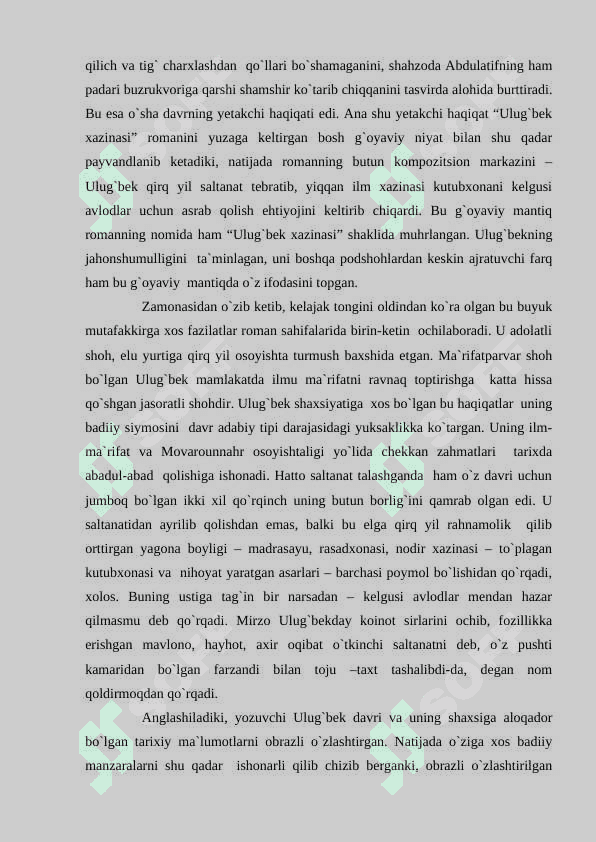 Yozuvchining niyati va badiiy  obraz (Odil Yoqubovning “Ulug`bek xazinasi” romani asosida ) 7