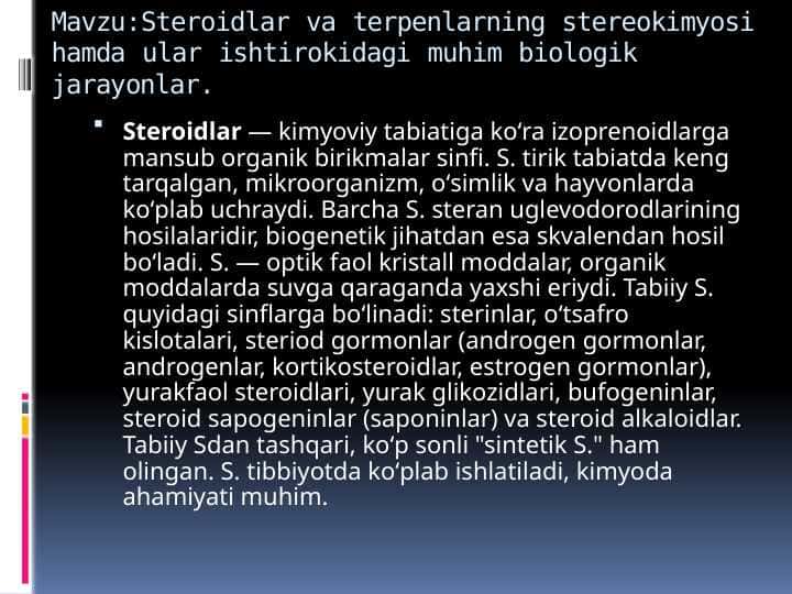 Steroidlar va terpenlarning stereokimyosi hamda ular ishtirokidagi muhim biologik jarayonlar