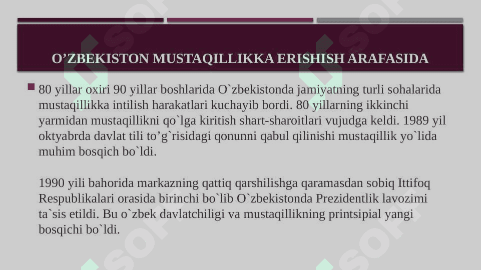 mustaqillikni qo’lga kiritilishi 2