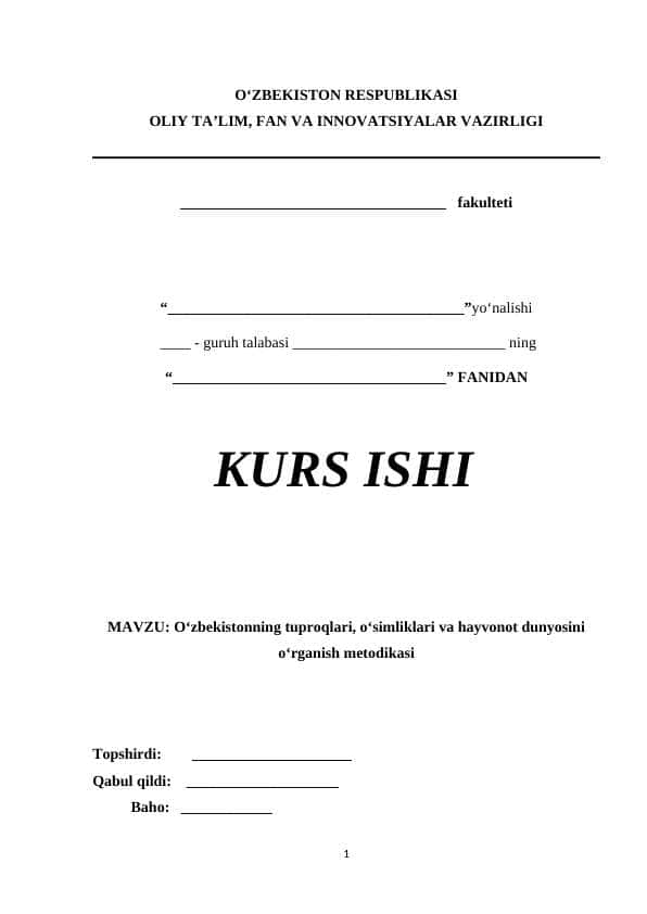 Oʻzbekistonning tuproqlari, oʻsimliklari va hayvonot dunyosini oʻrganish metodikasi