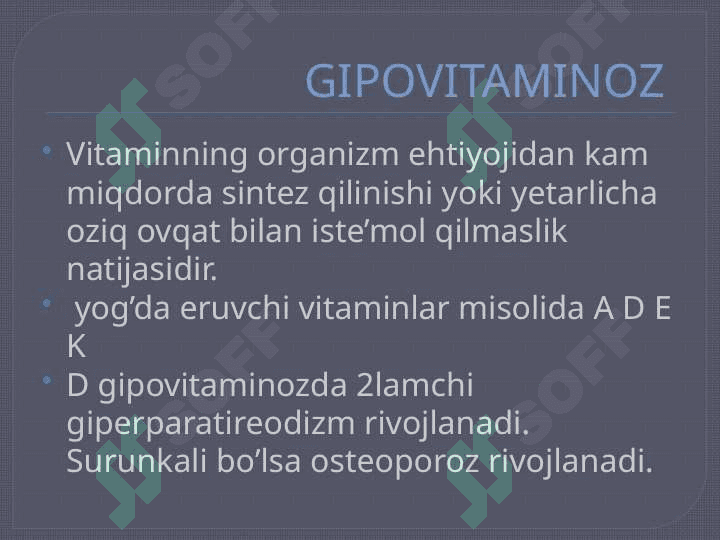 Gipovitaminoz va gipervitaminoz holatlarda modda almashinuvining buzilishi 2
