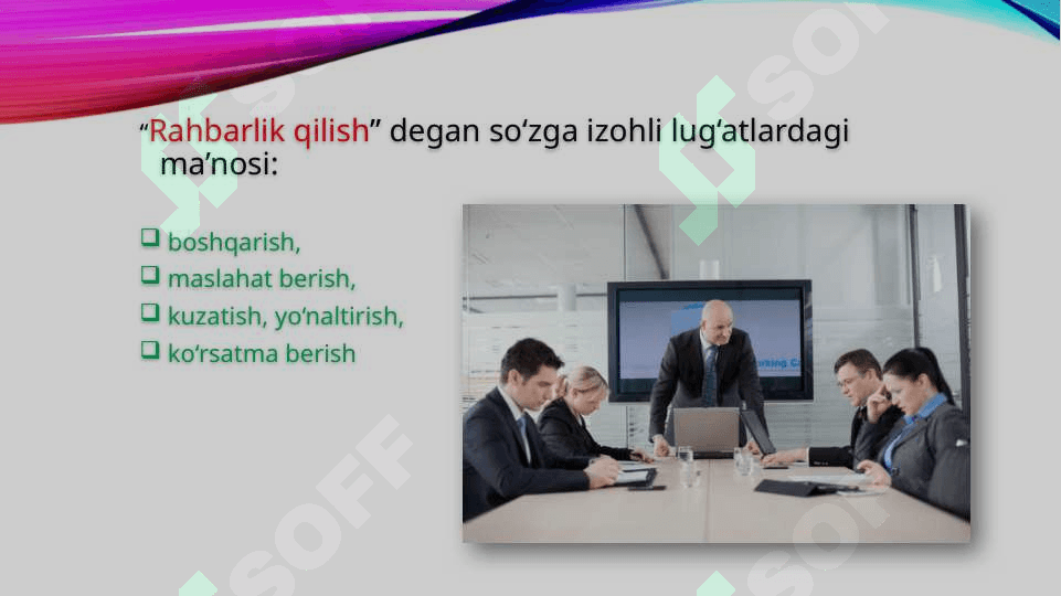 Menejer va rahbarlik uslubi 7
