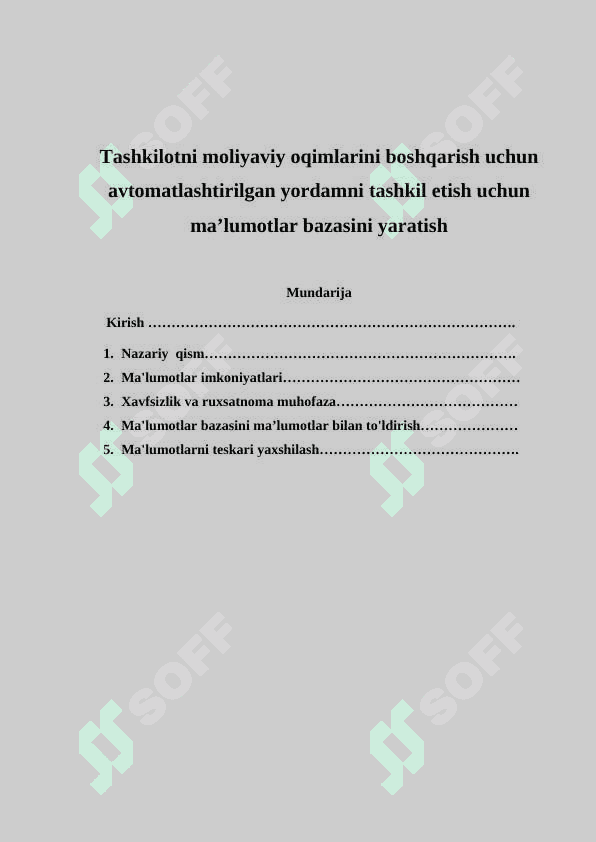 Tashkilotni moliyaviy oqimlarini boshqarish uchun avtomatlashtirilgan yordamni tashkil etish uchun ma’lumotlar bazasini yaratish 2