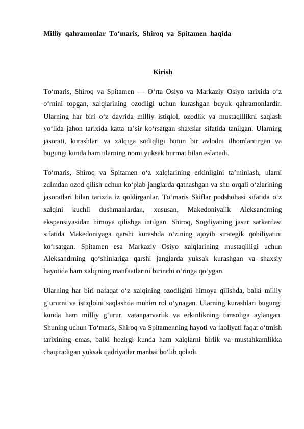 Milliy  qahramonlar  To‘maris,  Shiroq  va  Spitamen  haqida