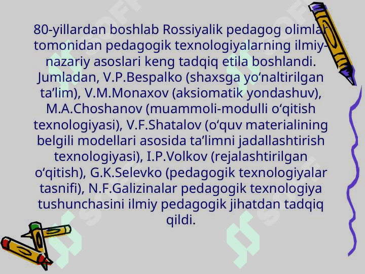 Pedagogik texnologiyaning ilmiy-nazariy asoslari 8