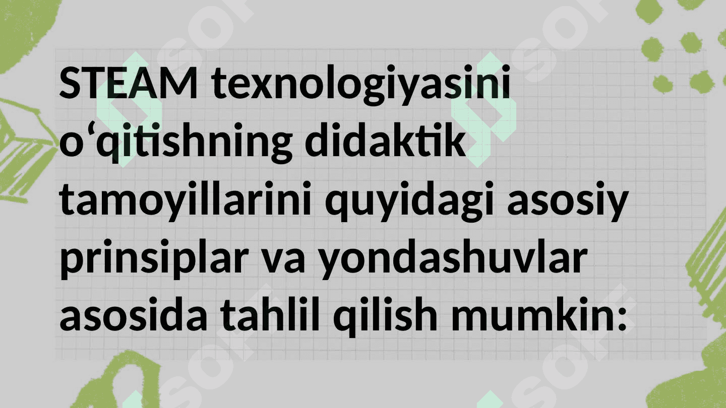 STEAM texnologiyasini o‘qitishning didaktik tamoyillarini o‘rganish va tahlil qilish 3