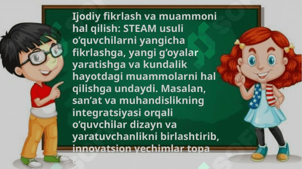 Boshlang‘ich ta’limda STEAM texnologiyasi va uni o‘qish  metodikasi 4