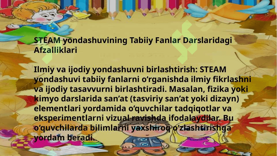 Boshlang‘ich ta’limda STEAM texnologiyasi va uni o‘qish  metodikasi 8