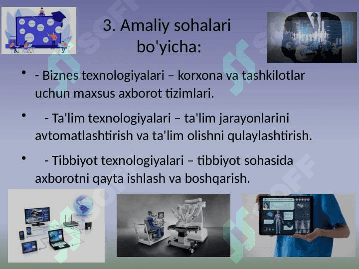 Axborot texnologiyasi tushunchasi  va klasifikatsiyasi 6