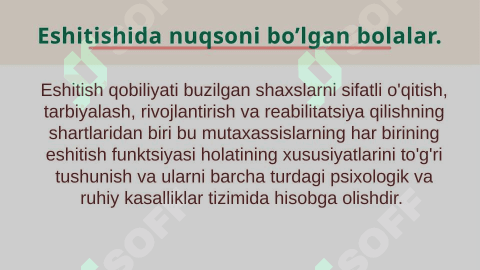 Eshitishida nuqsoni bor bolalar 4