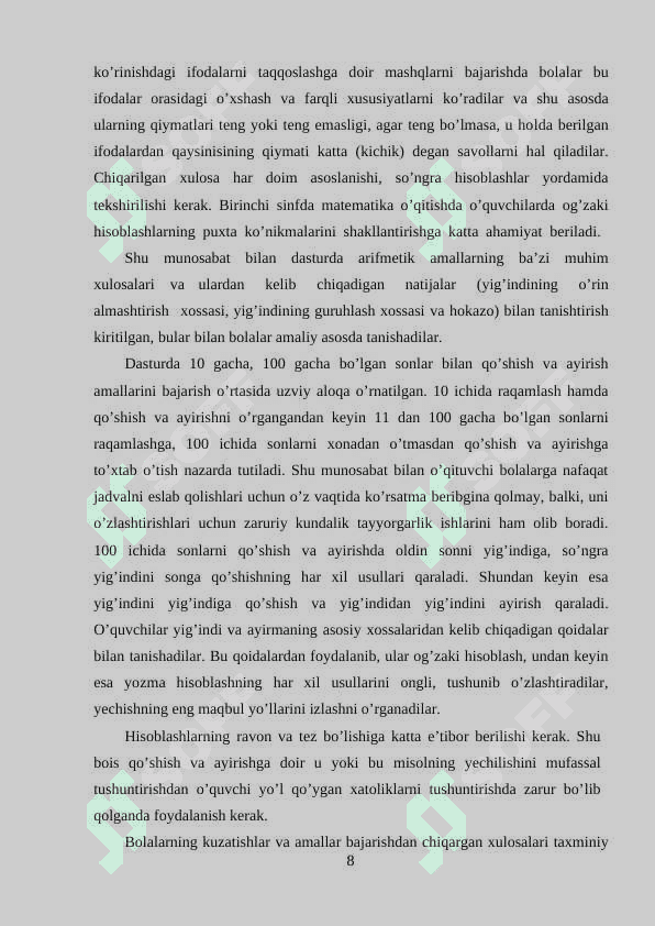 Ikki xonali va uch xonali sonlarni ko’paytrish, bo’lish, qo’shish, ayirishni o’rganishda og’zaki va yozma mashqlar 8