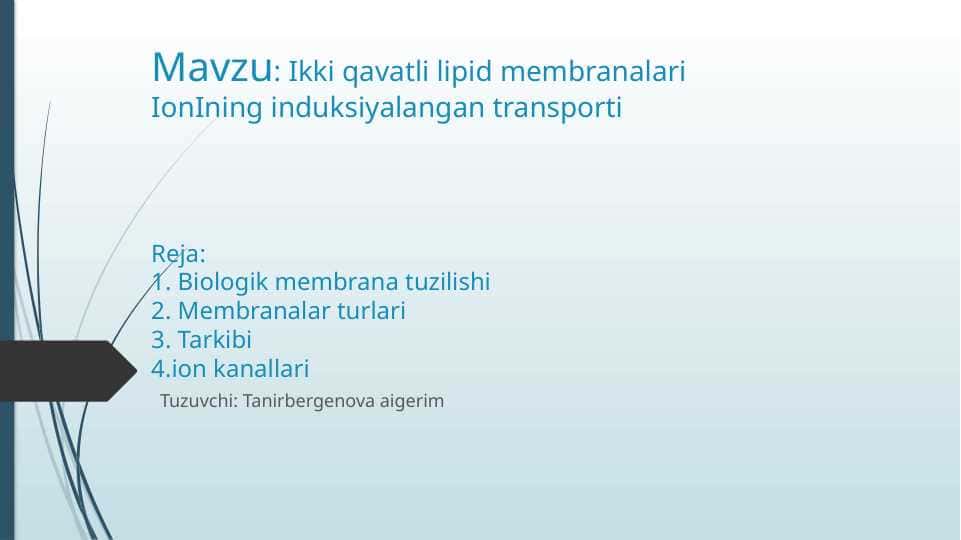 IKKI QAVATLI LIPID MEMBRANALARI IONINING INDUKSIYALANGAN TRANSPORTI 1