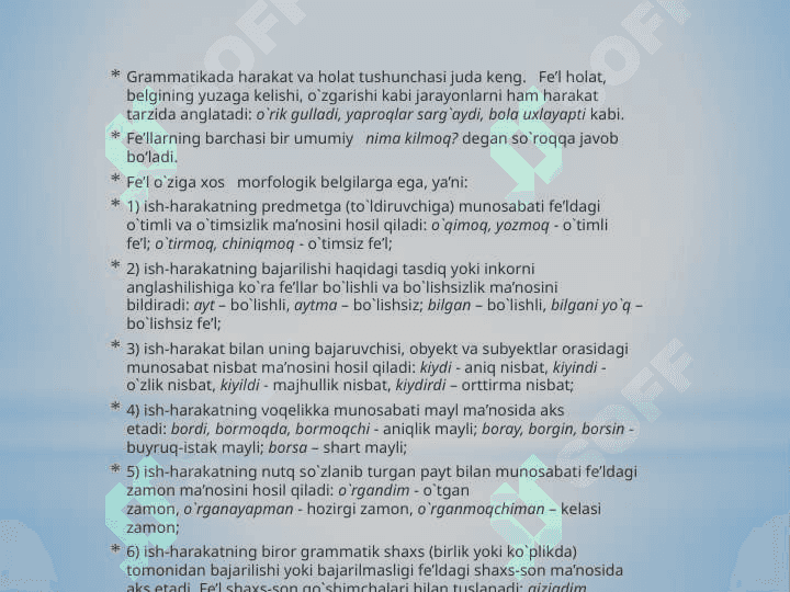Mavzu: Fe’l so’z turkumi sifatida. O’timli va o’timsiz fe’llar. Bo’lishli va bo’lishsiz fe’llar. Fe’llarda nisbat kategoriyasi. 4