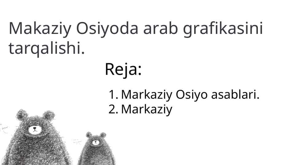 Makaziy Osiyoda arab grafikasini tarqalishi. 1