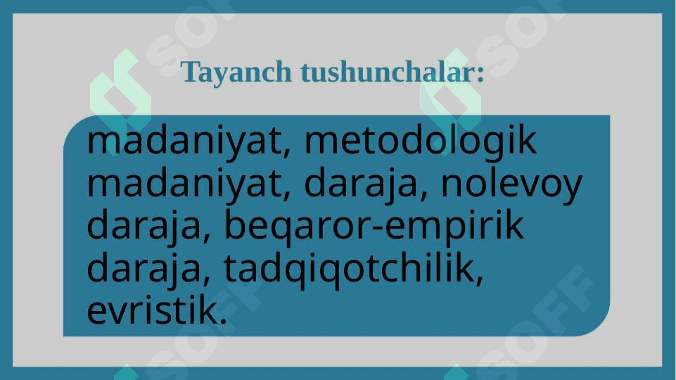 ILMIY IZLANUVCHINING METODOLOGIK MADANIYATI 3
