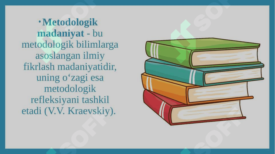 ILMIY IZLANUVCHINING METODOLOGIK MADANIYATI 4