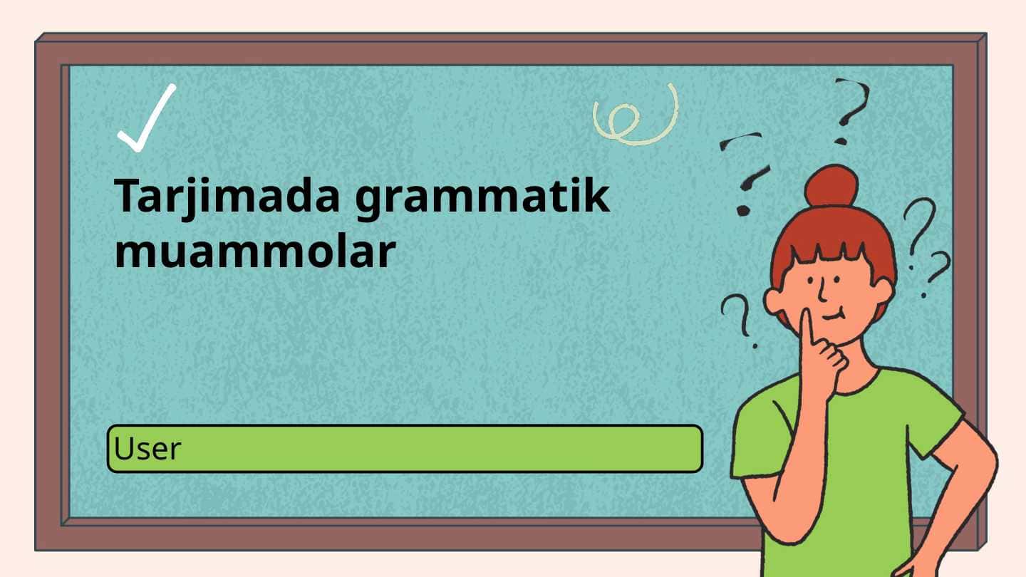 Tarjimada grammatik muammolar 1