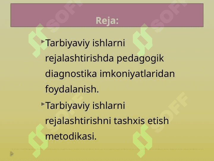 PEDAGOGIK DIAGNOSTIKA ASOSIDA UZLUKSIZ TA’LIMDA TARBIYAVIY ISHLARNI REJALASHTIRISH 2
