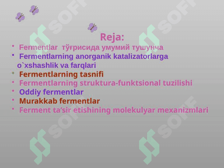 Fеrmеntlаrning strukturа-funktsiоnаl tuzilishi. Оddiy vа murаkkаb fеrmеntlаr. Fеrmеntlаrning tа’sir etish mеxаnizmlаri 2