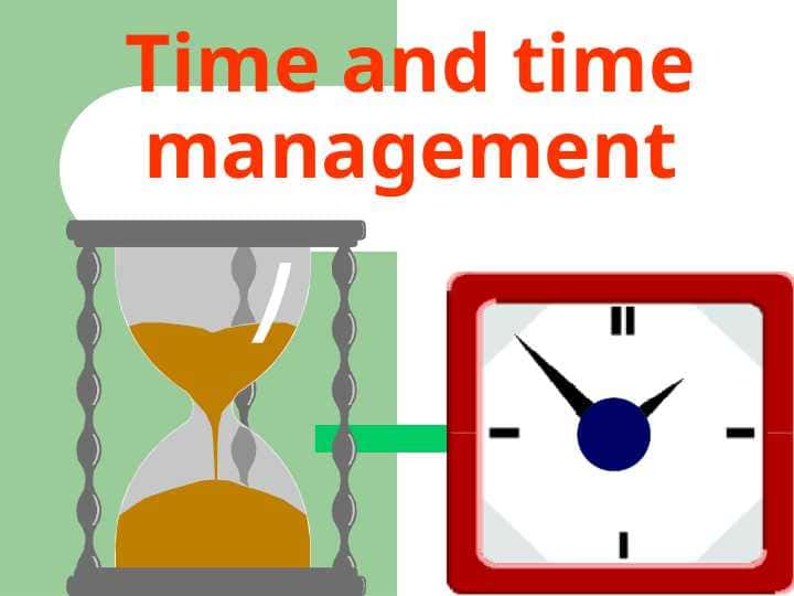 Time and time management 1