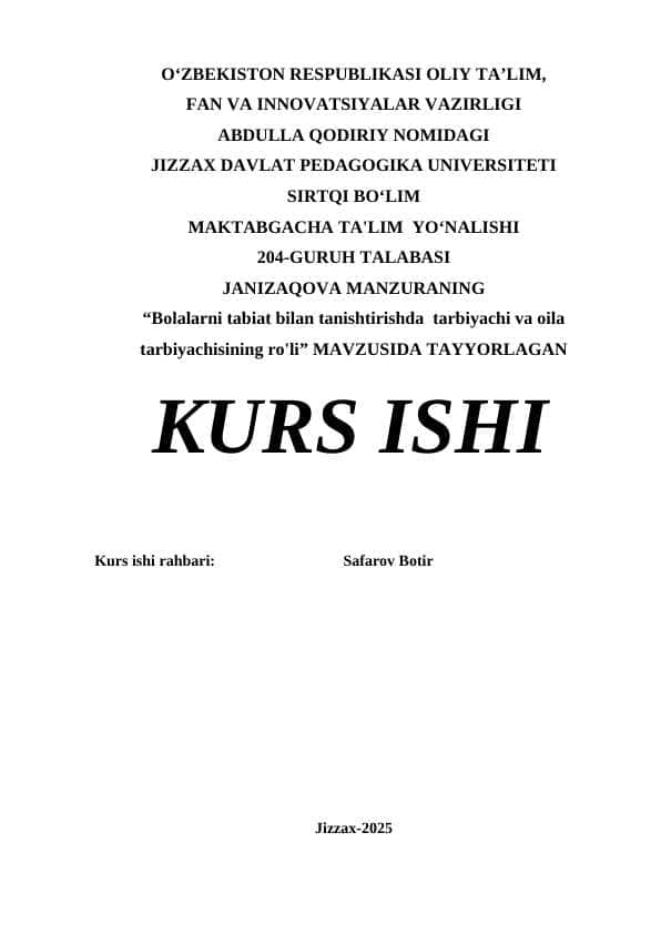 Bolalarni tabiat bilan tanishtirishda  tarbiyachi va oila tarbiyachisining ro'li