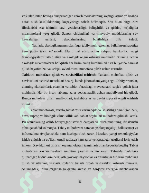 Hayot faoliyati xavfsizligining  tabiat bilan bog'liqligini tushuntiringHayot faoliyati xavfsizligining  tabiat bilan bog'liqligini tushuntiring 5