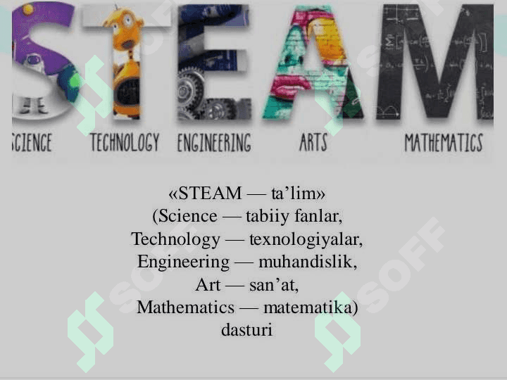 STEAM taʼlim texnologiyasini qoʻllashda oʻqituvchilarni kreativligi darslarda ulardan foydalanish 4