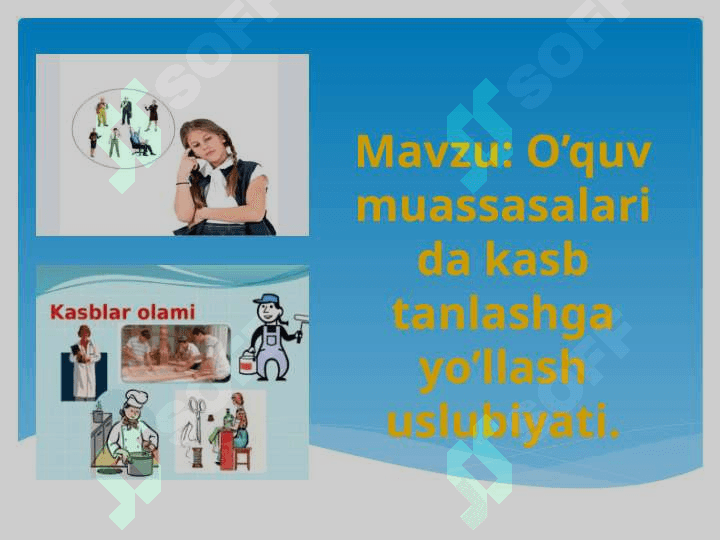 Kasb tanlashga  yo’llash 2