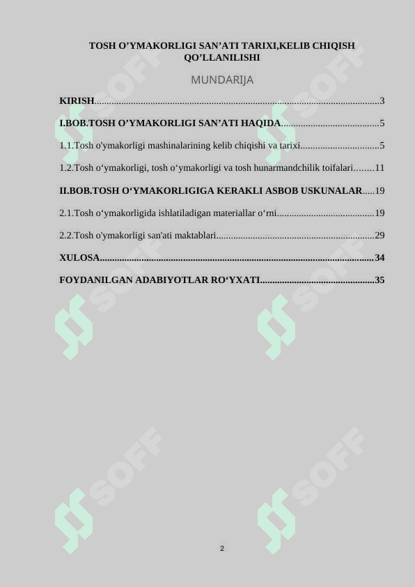 TOSH O’YMAKORLIGI SAN’ATI TARIXI,KELIB CHIQISH QO’LLANILISHI 2