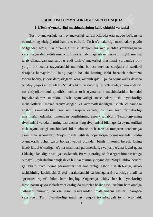 TOSH O’YMAKORLIGI SAN’ATI TARIXI,KELIB CHIQISH QO’LLANILISHI 5
