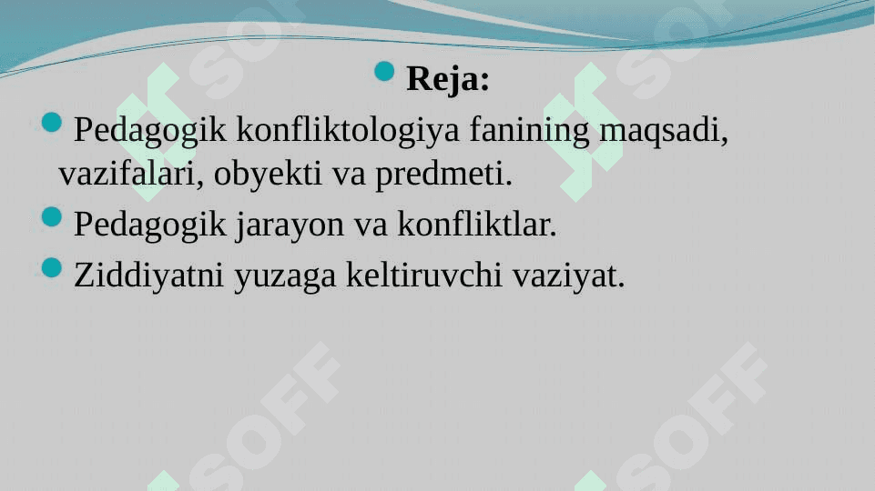 Pеdаgоgik kоnfliktоlоgiyaning mоhiyati, оb`yеkti, prеdmеti, mаqsаdi, vаzifаlаri vа fаn sifаtidа pаydо bo`lishi 2