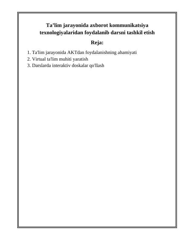 Taʼlim jarayonida axborot kommunikatsiya texnologiyalaridan foydalanib darsni tashkil etish