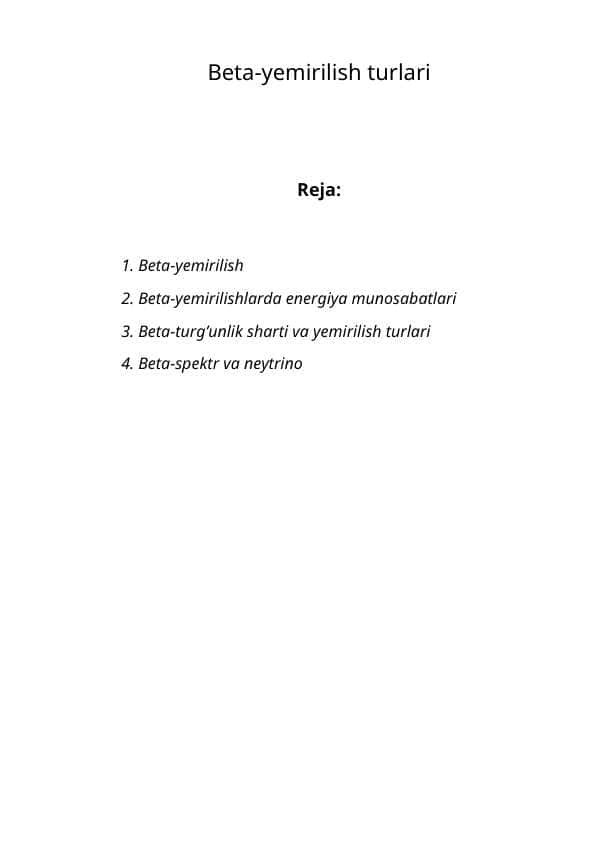Bеta-yemirilish turlari