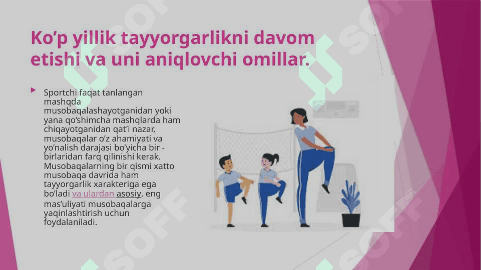 Ko‘p yillik tayyorgarlikni davom etishi va uni aniqlovchi omilla 2