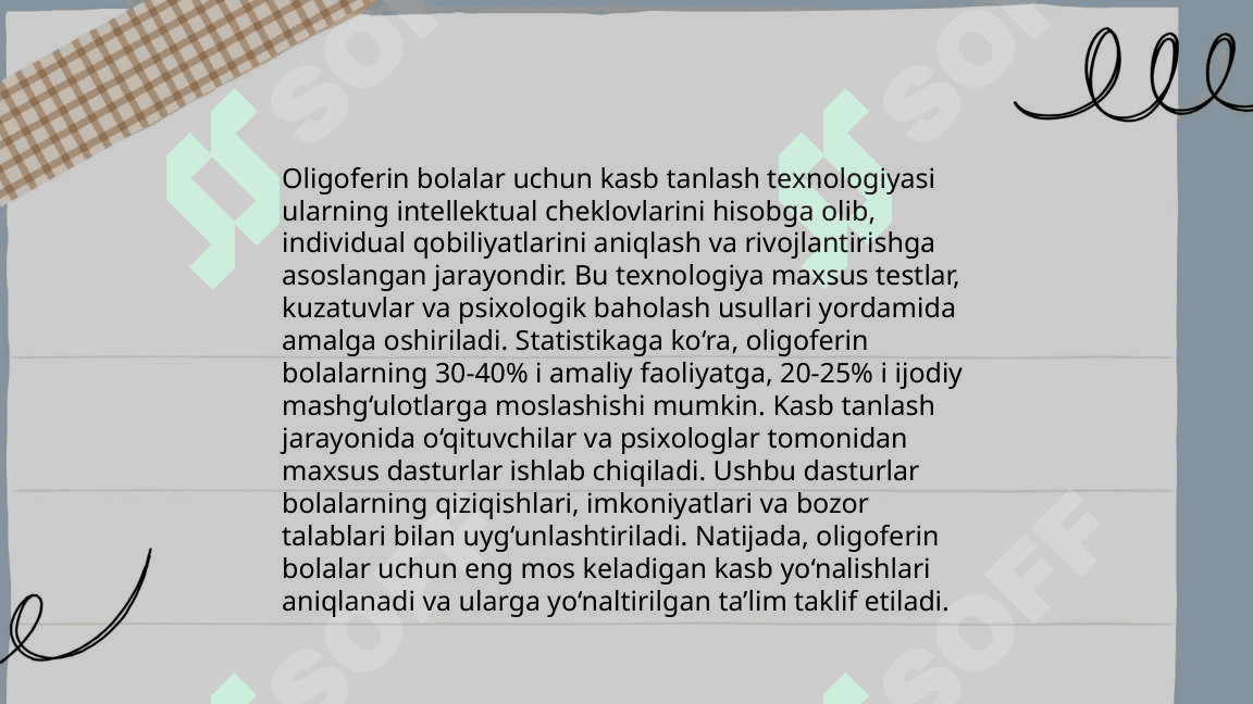 Oligoferin bolalarni kasbga yo'naltirishning oʻziga xos texnalogiyasi 3