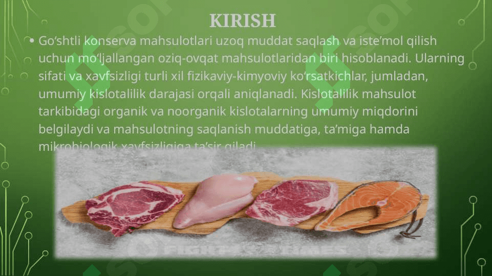Go'shtli konserva mahsulotlarining umumiy kislotaliligini aniqlash. 2