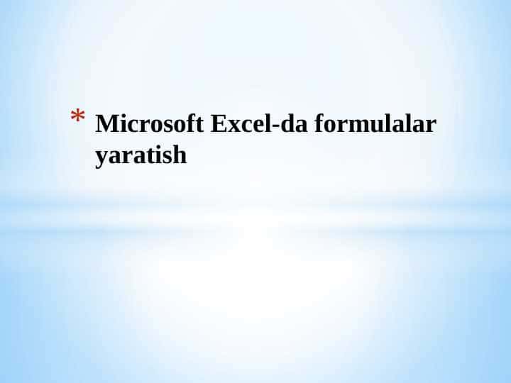 Microsoft Excel-da formulalar yaratish 1