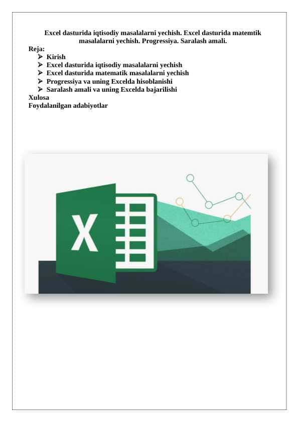 Excel dasturida iqtisodiy masalalarni yechish. Excel dasturida matemtik masalalarni yechish. Progressiya. Saralash amali. 1